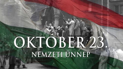 Október 23. – Nemzeti ünnepünk